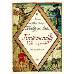 Kruté morality, Donatien A. F. de Sade