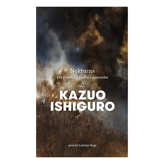 Kniha Nokturna - Pět příběhů o hudbě a soumraku, Kazuo Ishiguro