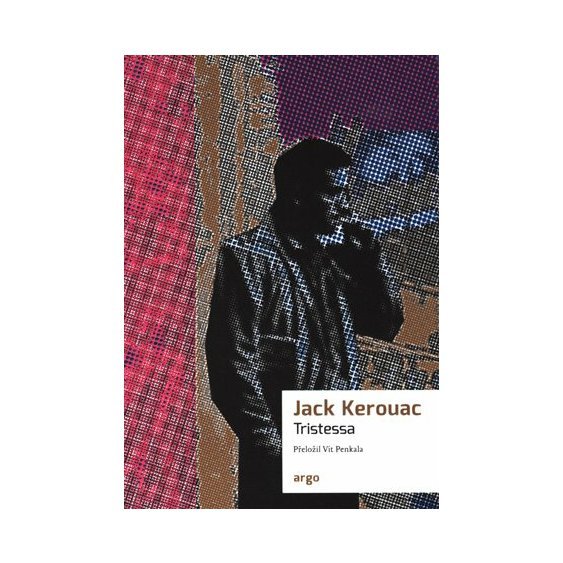 Kniha Tristessa, Jack Kerouac