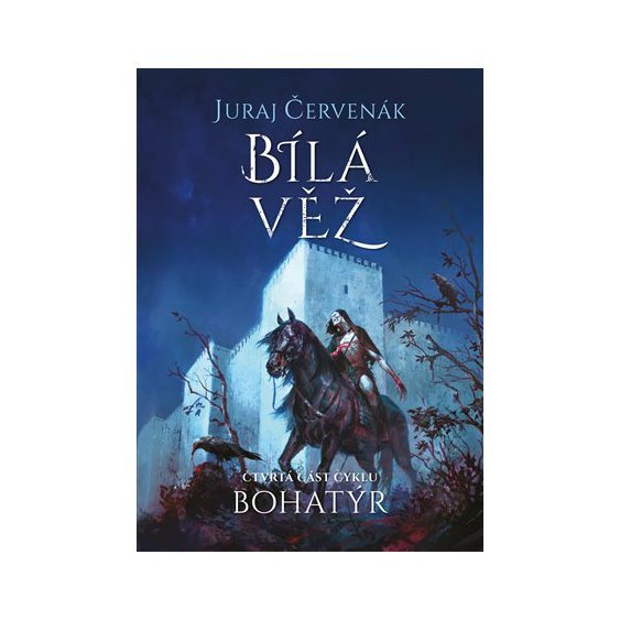 Bohatýr IV - Bílá věž, Juraj Červenák