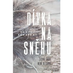 Kniha Dívka na sněhu, Danya Kukafka
