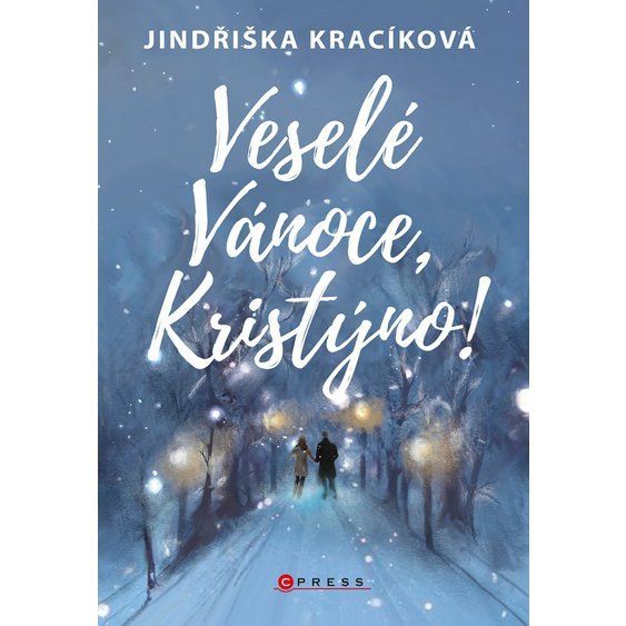 Kniha Veselé Vánoce, Kristýno!, Jindřiška Kracíková
