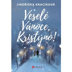Veselé Vánoce, Kristýno!, Jindřiška Kracíková