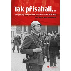 Kniha Tak přísahali... - Partyzánský odboj v českém pohraničí 1939-1945, Vaň