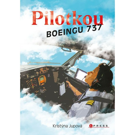 Kniha Pilotkou Boeingu 737, Kristýna Jupová