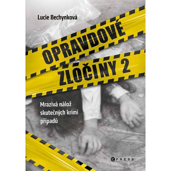Kniha Opravdové zločiny 2, Lucie Bechynková