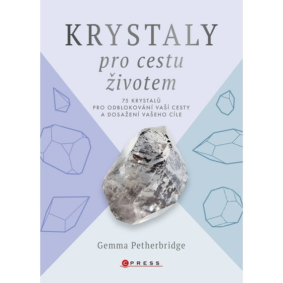 Kniha Krystaly pro cestu životem, Gemma Petherbridge