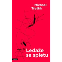 Kniha Ledaže se spletu, Michael Třeštík