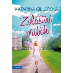 Kniha Zvláštní příběh, Katarína Gillerová