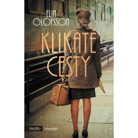Kniha Klikaté cesty, Elin Olofsson