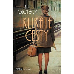 Kniha Klikaté cesty, Elin Olofsson