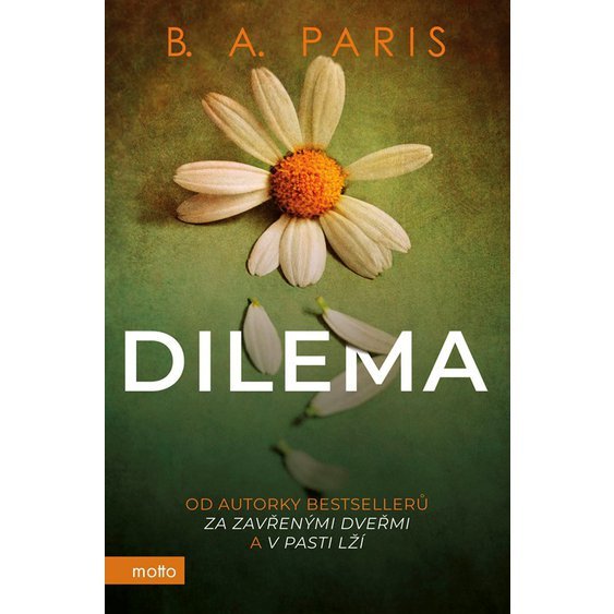 Kniha Dilema, B. A. Paris
