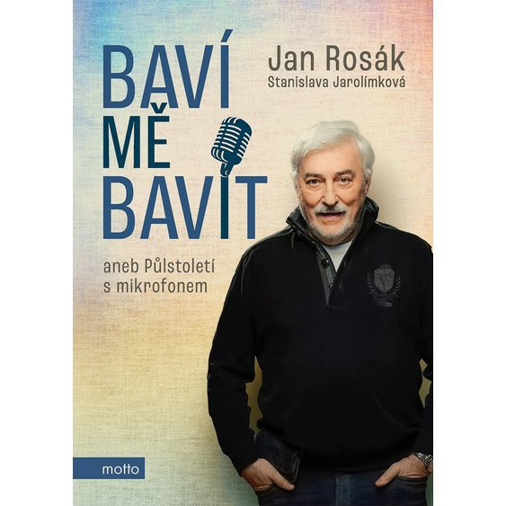 Kniha Baví mě bavit aneb Půlstoletí s mikrofonem, Jarolímková Stanislava, Ro