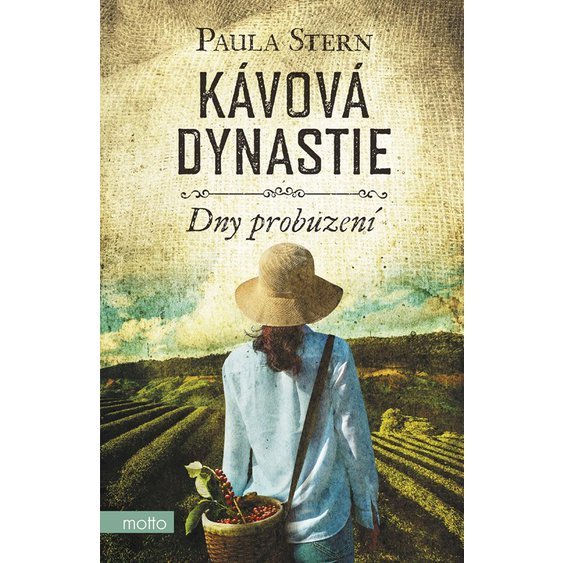 Kniha Kávová dynastie 1 - Dny probuzení, Paula Stern