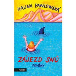 Kniha Zájezd snů, Halina Pawlowská