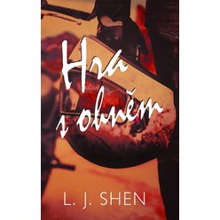 Kniha Hra s ohněm, L. J. Shen