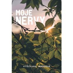 Kniha Moje Nervy, Vítězslava Jabůrková