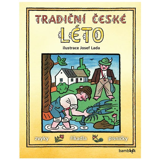 Kniha Tradiční české LÉTO – Josef Lada, Josef Lada