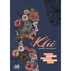 Kniha Klíč, Kathryn Hughes