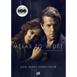 Kniha Mělas to vědět - Nic nezůstane skryto, Korelitzová Jean Hanff