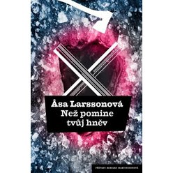 Než pomine tvůj hněv, Asa Larssonová