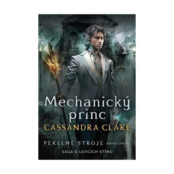 Kniha Pekelné stroje 2: Mechanický princ, Cassandra Clareová