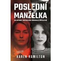 Kniha Poslední manželka, Karen Hamilton