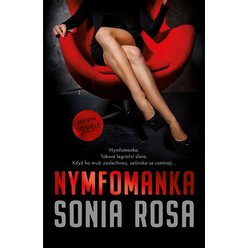 Kniha Nymfomanka, Sonia Rosa