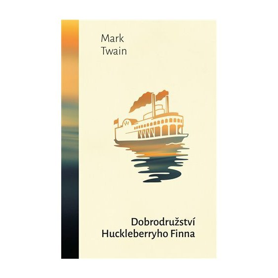 Kniha Dobrodružství Huckleberryho Finna, Mark Twain