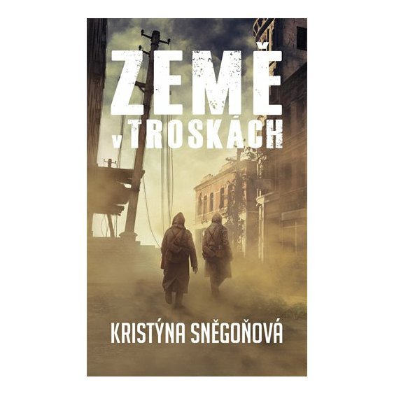 Kniha Země v troskách, Kristýna Sněgoňová