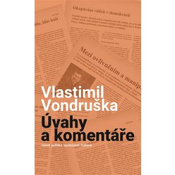 Úvahy a komentáře, Vlastimil Vondruška