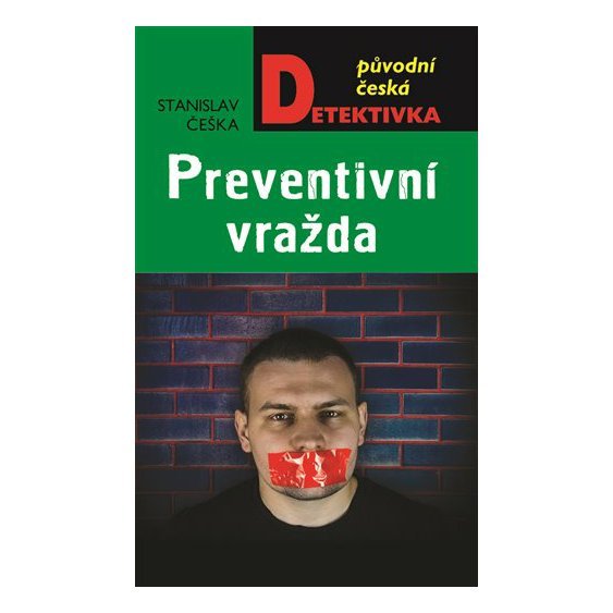 Kniha Preventivní vražda, Stanislav Češka