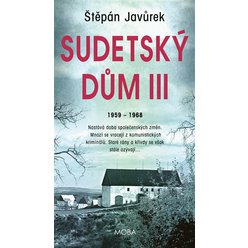 Sudetský dům III., Štěpán Javůrek