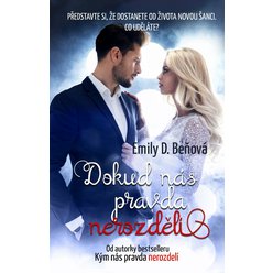 Kniha Dokud nás pravda nerozdělí, Emily D. Beňová