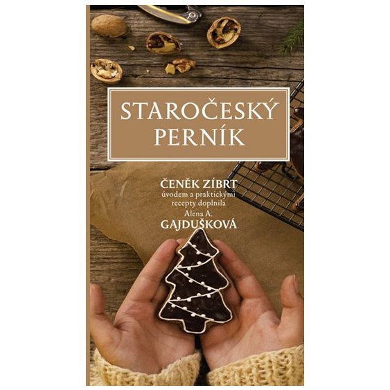Staročeský perník, Alena Anežka Gajdušková