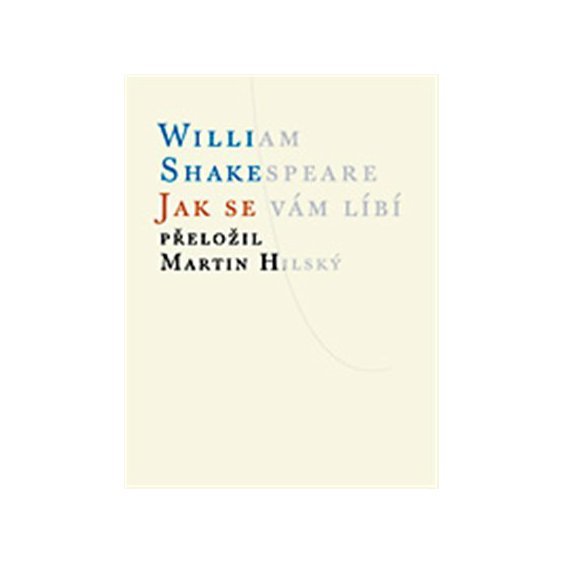 Kniha Jak se vám líbí, William Shakespeare