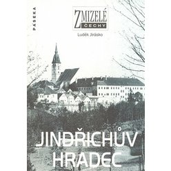 Zmizelé Čechy - Jindřichův Hradec, Luděk Jirásko