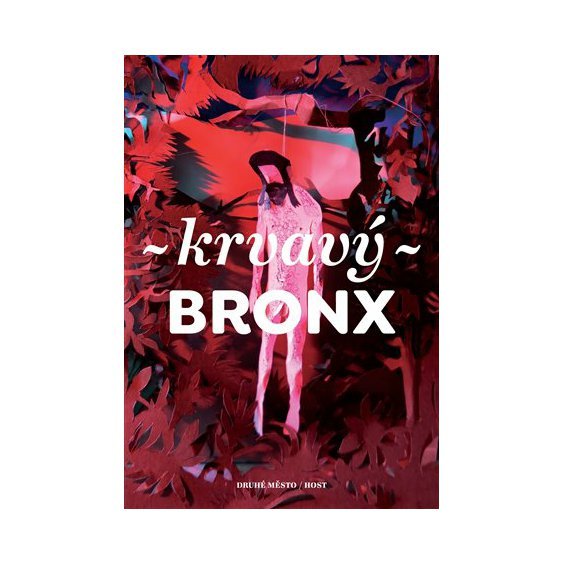Kniha Krvavý Bronx, Martin Reiner