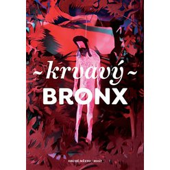 Kniha Krvavý Bronx, Martin Reiner