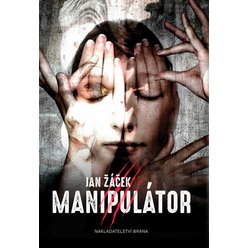 Kniha Manipulátor, Jan Žáček