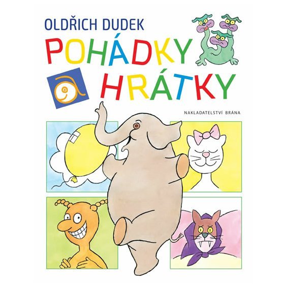 Kniha Pohádky a hrátky, Oldřich Dudek