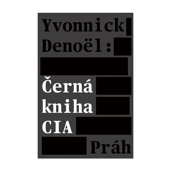 Kniha Černá kniha CIA, Yvonnick Denoël