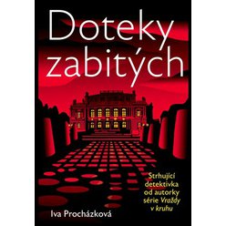 Kniha Vraždy v kruhu - Doteky zabitých, Iva Procházková