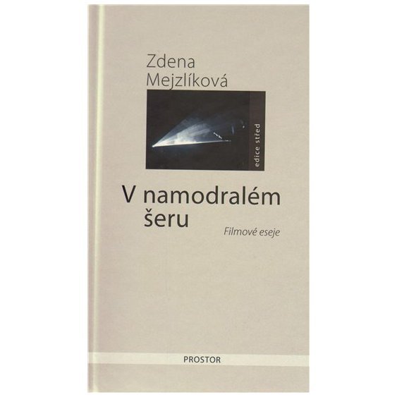 Kniha V namodralém šeru, Zdena Mejzlíková