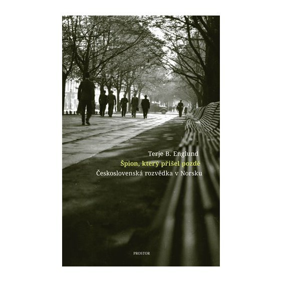 Kniha Špion, který přišel pozdě - Terje B. Englund