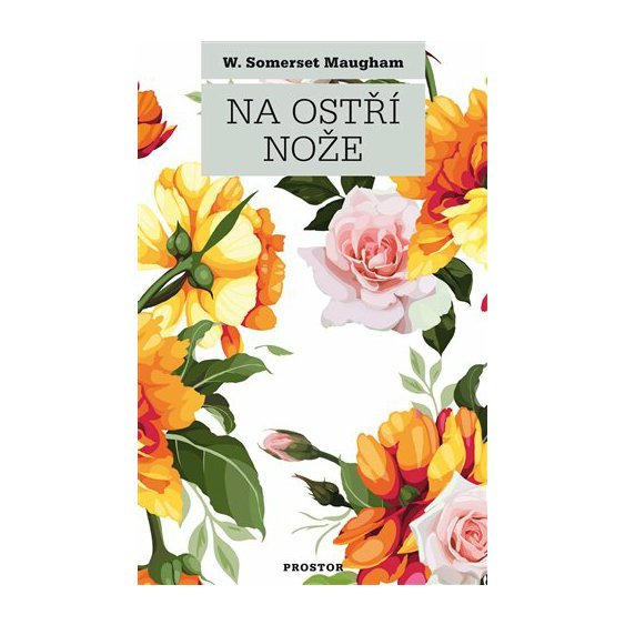 Kniha Na ostří nože, William Somerset Maugham