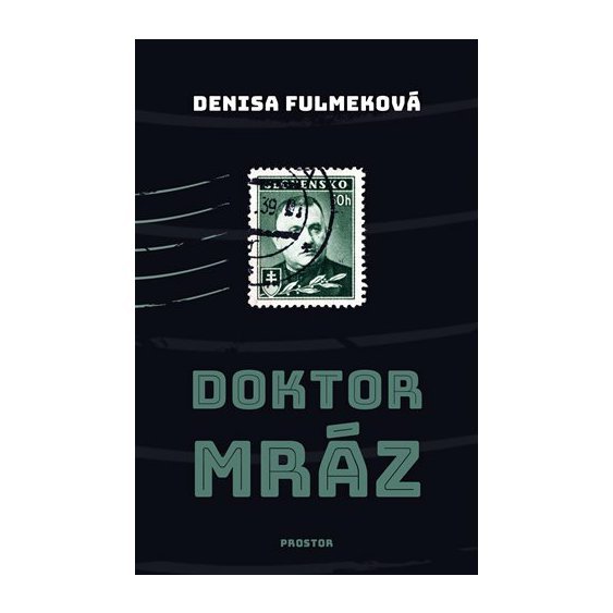 Kniha Doktor Mráz, Denisa Fulmeková