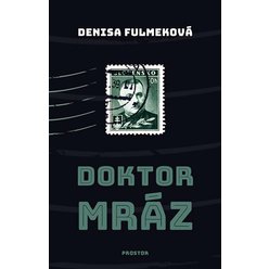 Kniha Doktor Mráz, Denisa Fulmeková