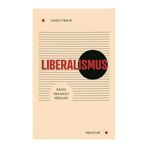 Kniha Liberalismus, James Traub