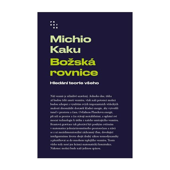 Kniha Božská rovnice - Hledání teorie všeho, Michio Kaku